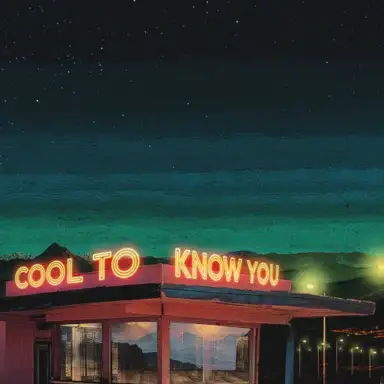Cool To Know You