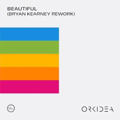 Beautiful (Bryan Kearney Rework)