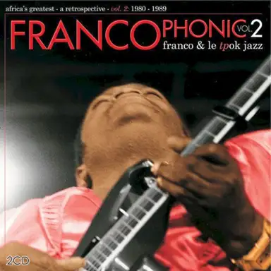 Francophonic: A Retrospective, Vol. 2: 1980-1989