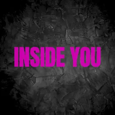 Inside You