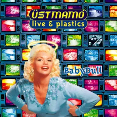 BabyDull: Live & Plastics