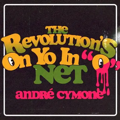 The Revolution's On Yo In "0" Net