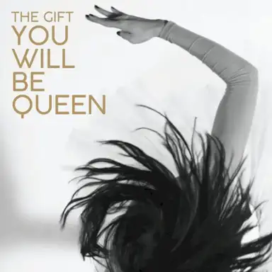 You Will Be Queen