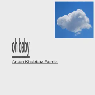 LCD Soundsystem - Oh Baby (Anton Khabbaz Remix)