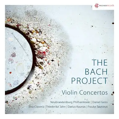 The Bach Project - Violin Concertos