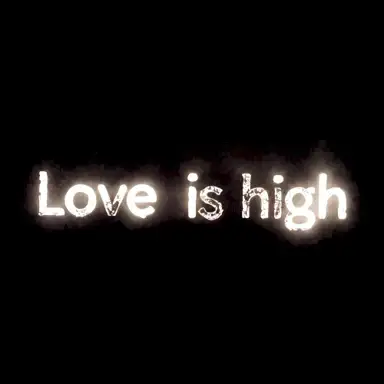 Love is high