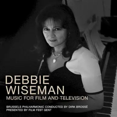 Debbie Wiseman: Music for Film and Television