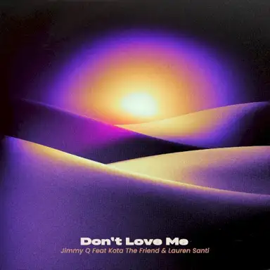 Don’t Love Me