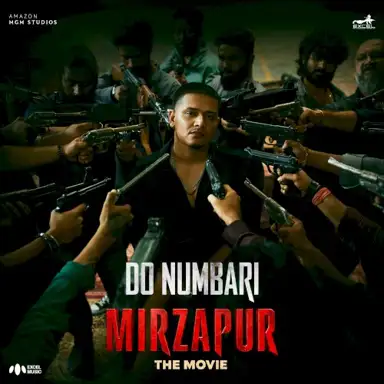 Do Numbari (From “Mirzapur The Movie”)