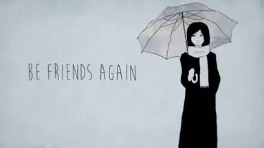 Be Friends Again