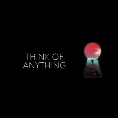 Think of Anything