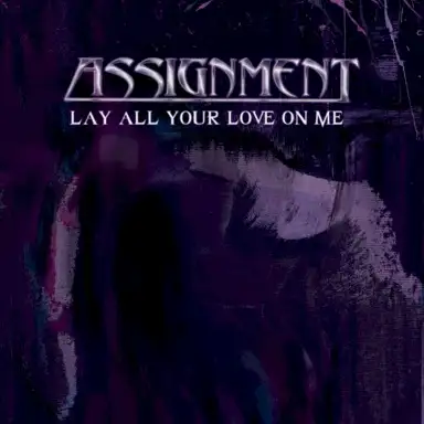 Lay All Your Love On Me