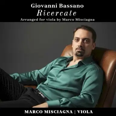 Giovanni Bassano: Ricercate (Arranged for Viola)