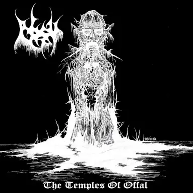 The Temples of Offal / Return of the Ancients