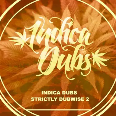 Indica Dubs Strictly Dubwise 2
