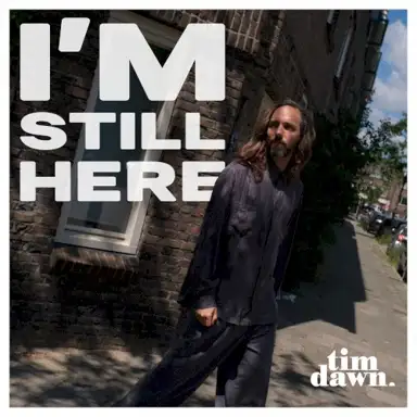 I'm Still Here
