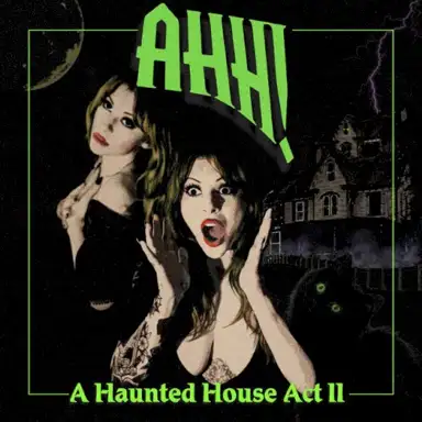 AHH! (Act II)