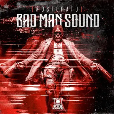 BAD MAN SOUND
