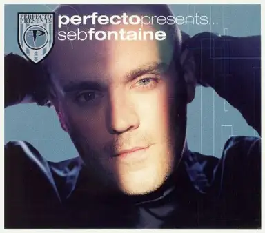 Perfecto Presents... Seb Fontaine