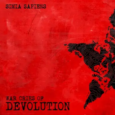 War Cries of Devolution