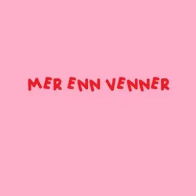 Mer Enn Venner