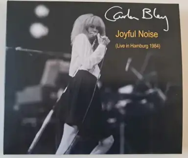 Joyful Noise (Live In Hamburg 1984)