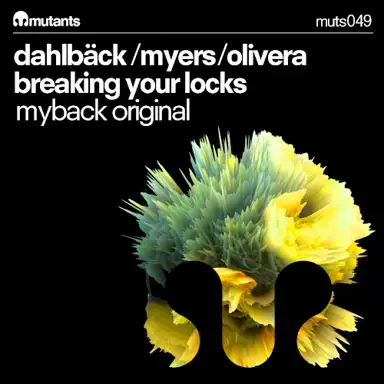 Breaking Your Locks (Myback Original)