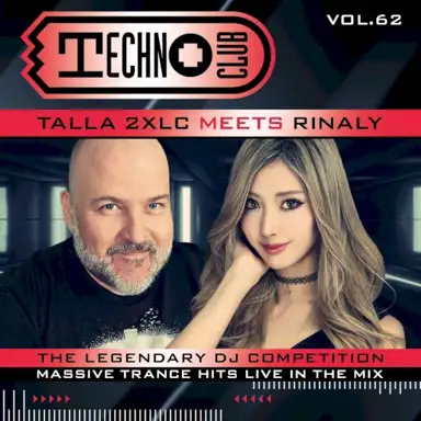 Techno Club Vol. 62 Talla 2XLC Meets Rinaly