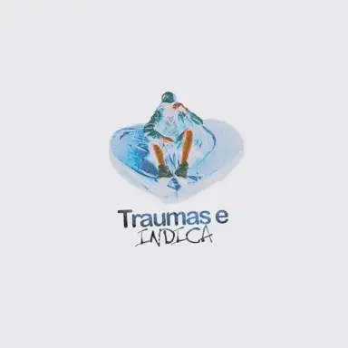 TRAUMAS E ÍNDICA