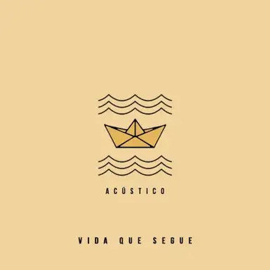 Vida Que Segue (Acústico)