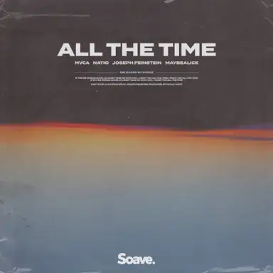 All The Time (feat. Joseph Feinstein & maybealice)
