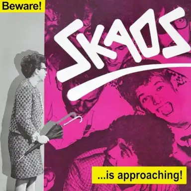 Beware! Skaos... Is Approaching!