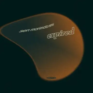 expired (Sen Morimoto remix)