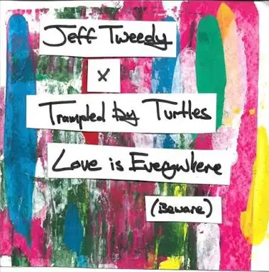 Love is Everywhere (Beware)