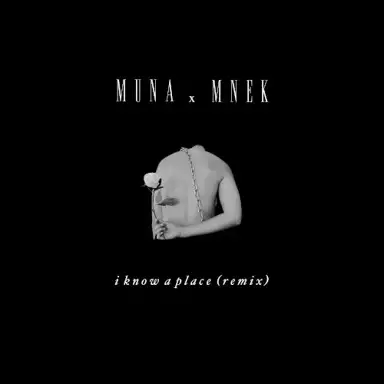 I Know a Place (remix)