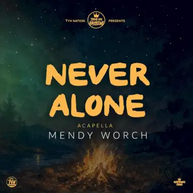 Never Alone (Acapella)