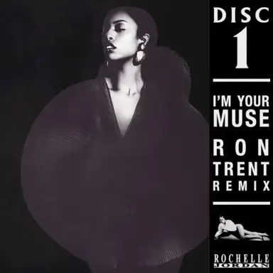 I'm Your Muse (Ron Trent remix)