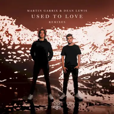 Used to Love (remixes)