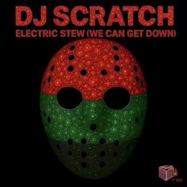 Electric Stew (We Can Get Down)