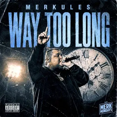 Way Too Long