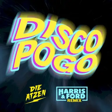 Disco Pogo (Harris & Ford remix)