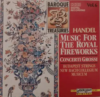 Music for the Royal Fireworks / Concerti Grossi
