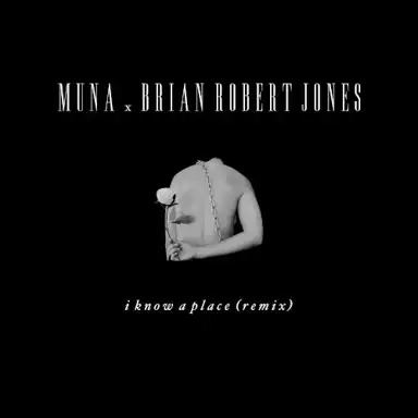 I Know a Place (remix)