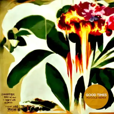 GOOD TIMES (MJ Cole remix)