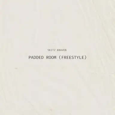 Padded Room (Freestyle)