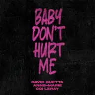 Baby Don’t Hurt Me